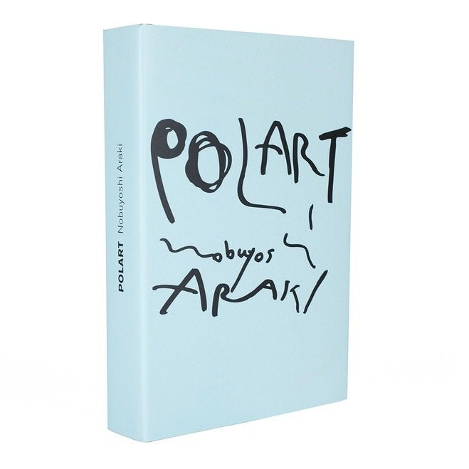 Nobuyoshi Araki - POLART - 2009