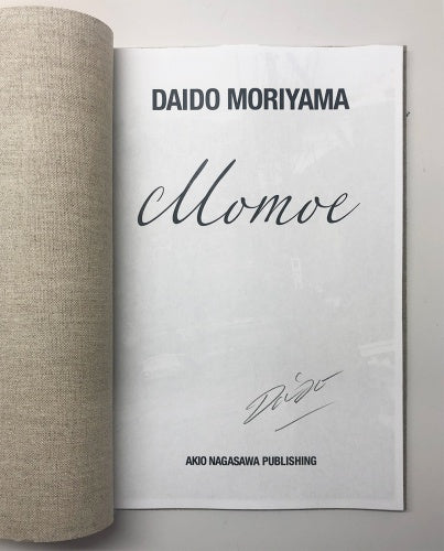 Momoe — Daido Moriyama — Akio Nagasawa Publishing — 2021