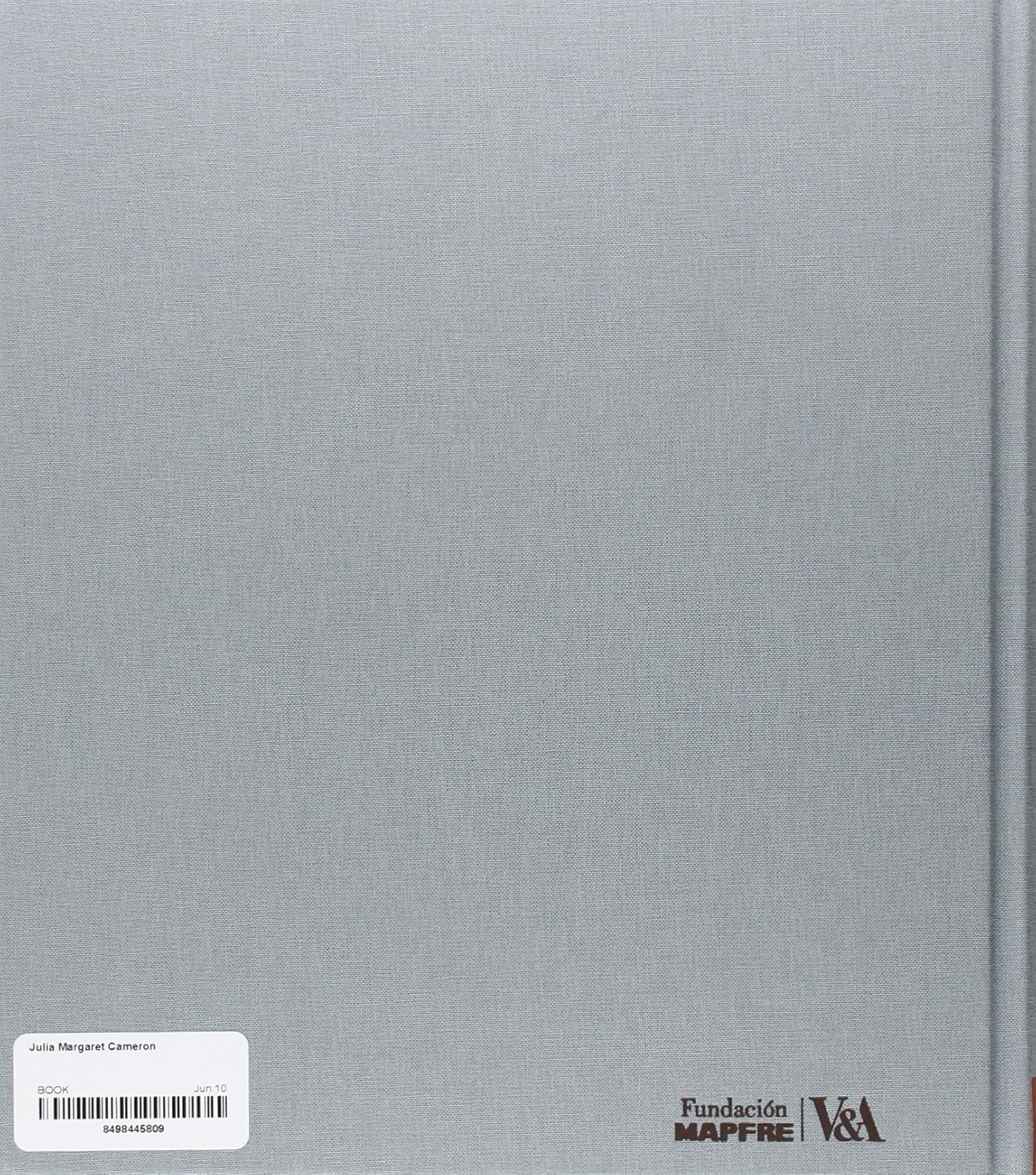 Julia Margaret Cameron – Fundación Mapfre, 2016, 1st edition