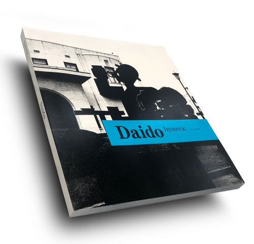 Daido hysteric no.4 — Daido Moriyama — Gallery COMMON & Akio Nagasawa Publishing — 2022