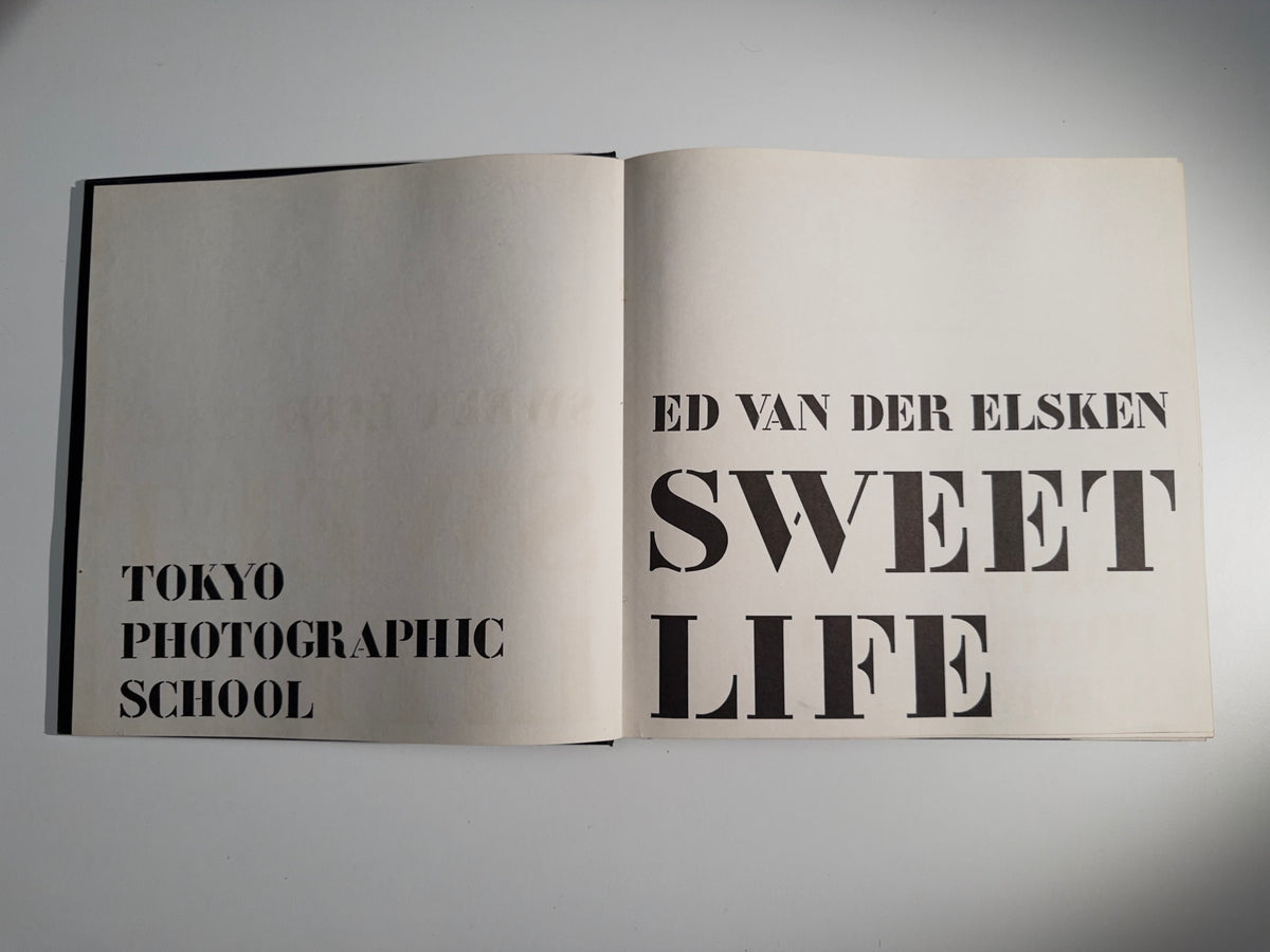 Sweet Life — Ed van der Elsken — Tokyo Photographic School — 1968 — First Japanese Edition