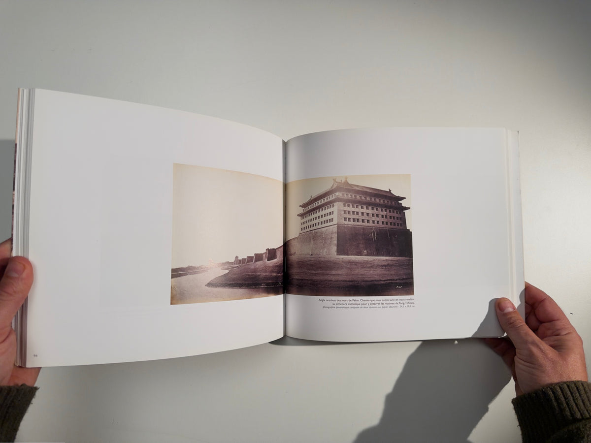 Felice Beato en Chine: Photographier la guerre en 1860 — Felice Beato / Annie-Laure Wanaverbecq — Somogy éditions d’art — 2005