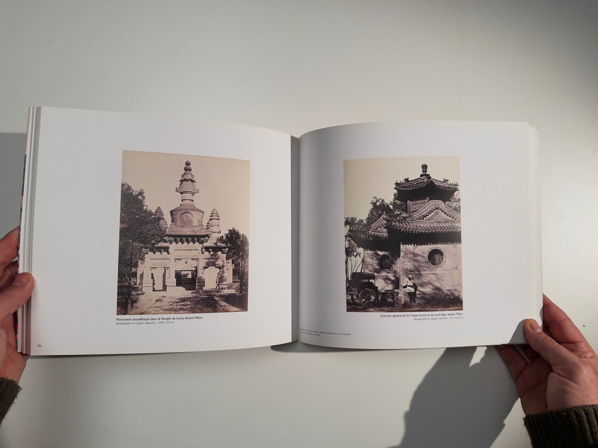 Felice Beato en Chine: Photographier la guerre en 1860 — Felice Beato / Annie-Laure Wanaverbecq — Somogy éditions d’art — 2005
