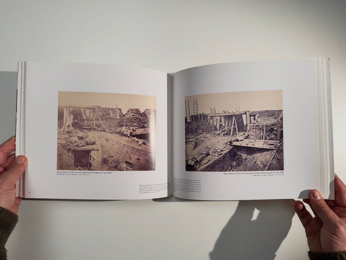 Felice Beato en Chine: Photographier la guerre en 1860 — Felice Beato / Annie-Laure Wanaverbecq — Somogy éditions d’art — 2005