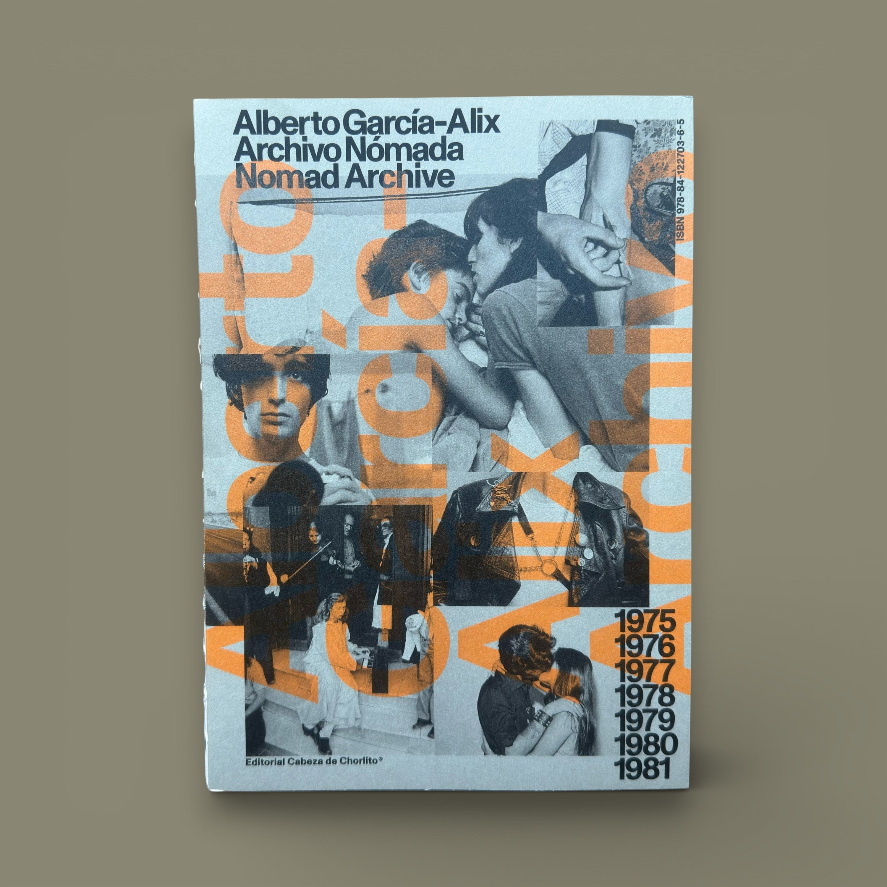 Archivo Nómada — Alberto García-Alix 1975–1981 