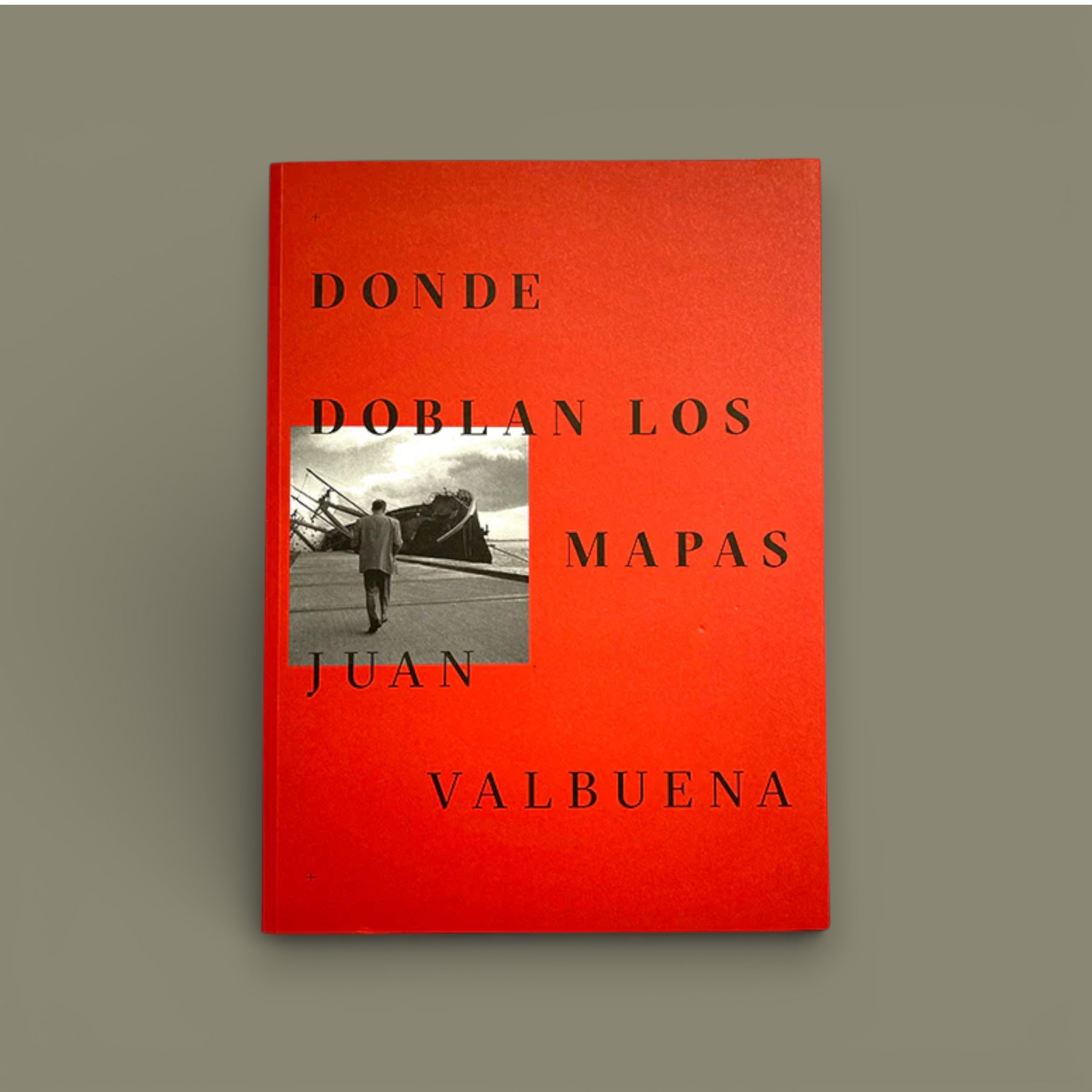 Donde se pliegan los mapas — Juan Valbuena, 2020