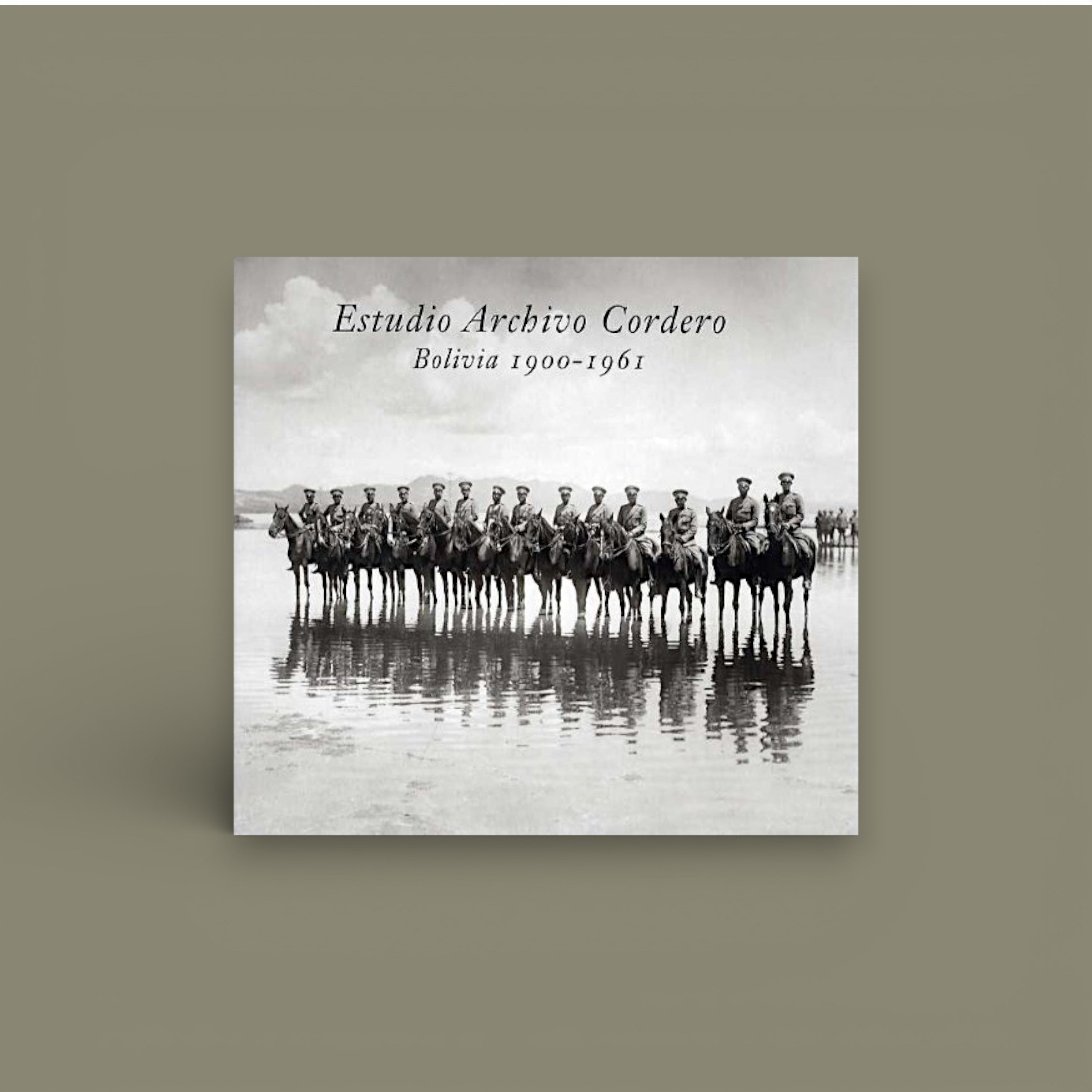 Estudio Archivo Cordero : Bolivie 1900-1961 — Turner Publicaciones, 2004