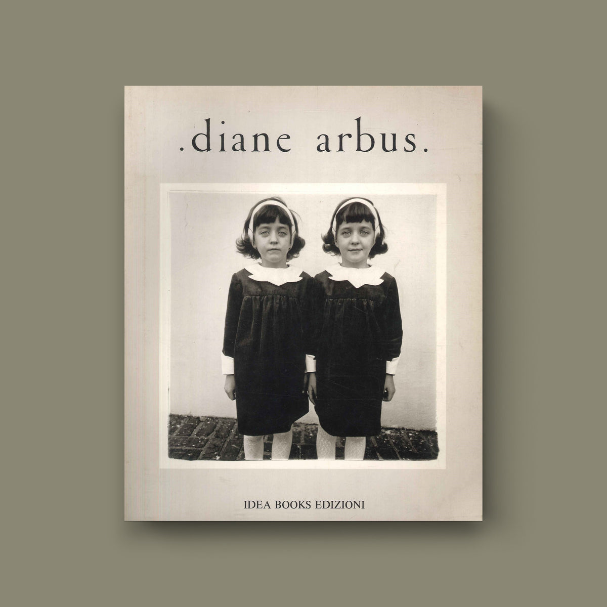 Diane Arbus — Diane Arbus — Idea Books Edizioni — 1982 — First Italian Edition