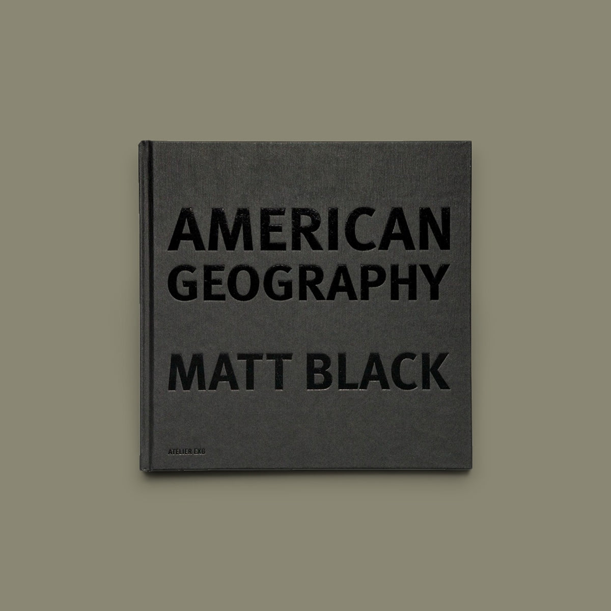 American Geography — Matt Black — Atelier EXB