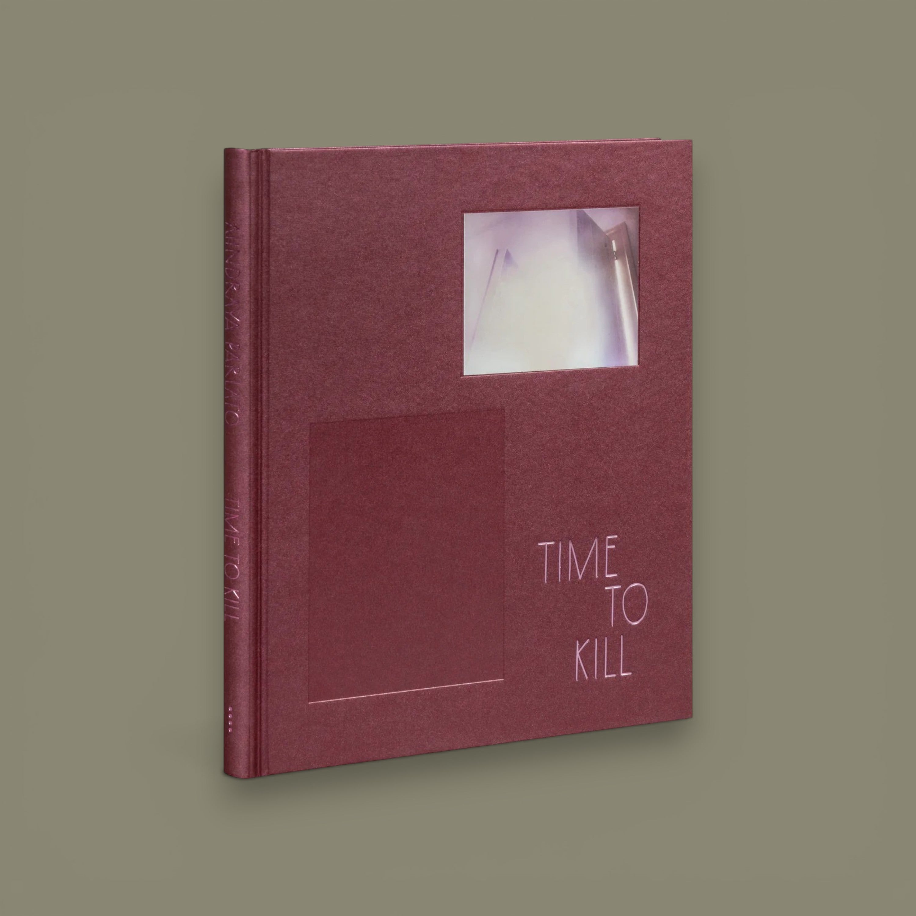 Time to Kill — Ahndraya Parlato, MACK, 2026