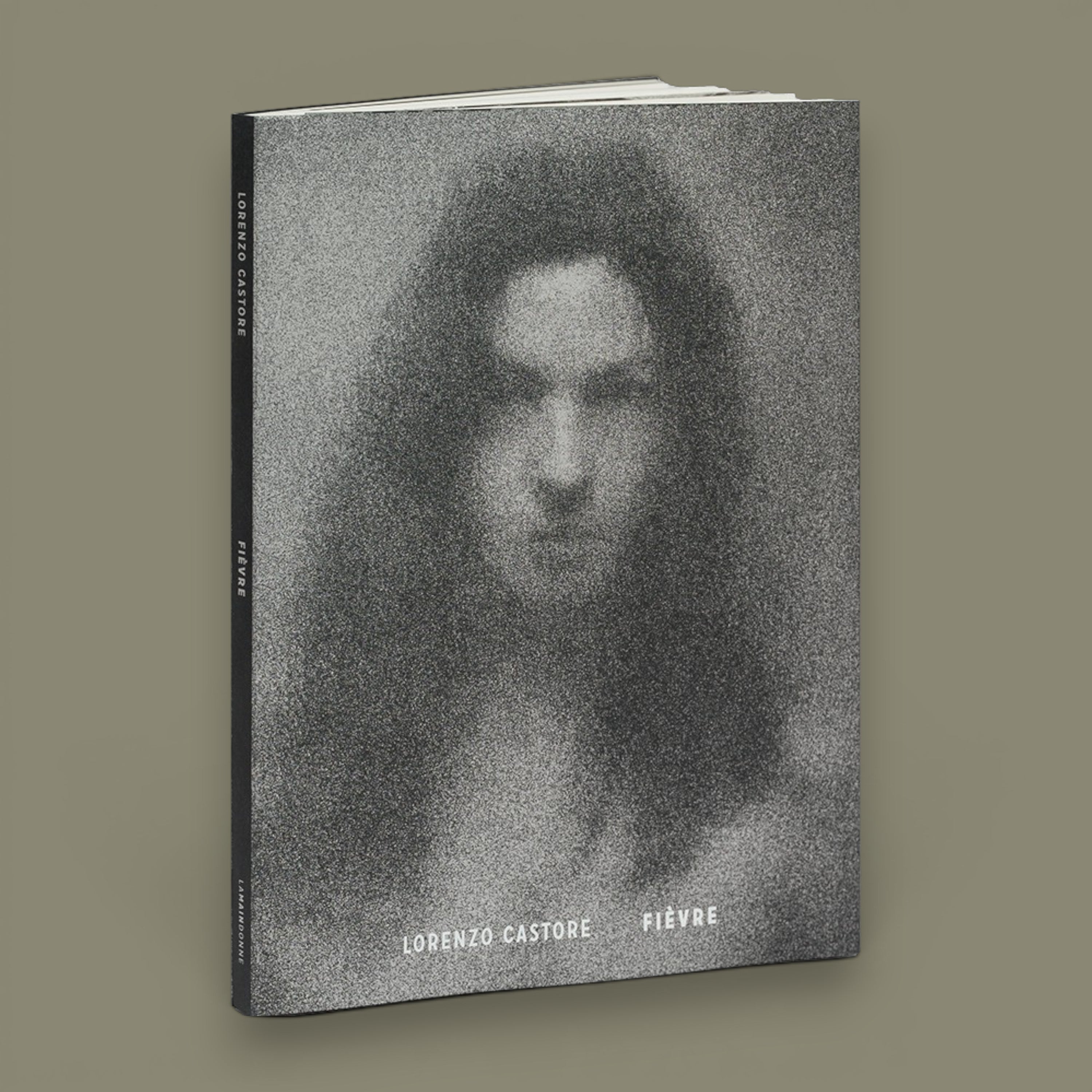 Fièvre — Lorenzo Castore, Lamaindonne, 2021