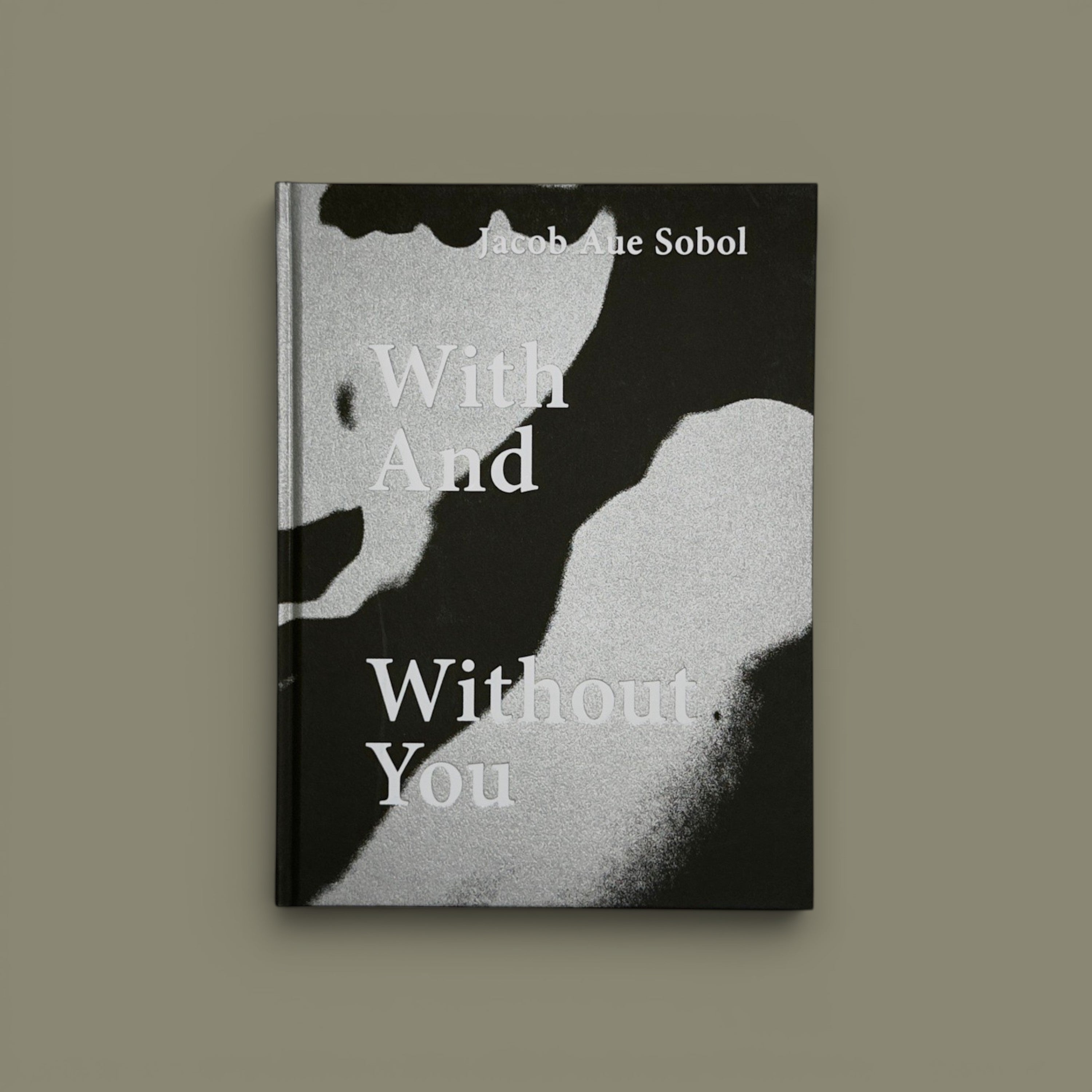 WITH AND WITHOUT YOU, Jacob Aue Sobol, SUPER LABO, 2019