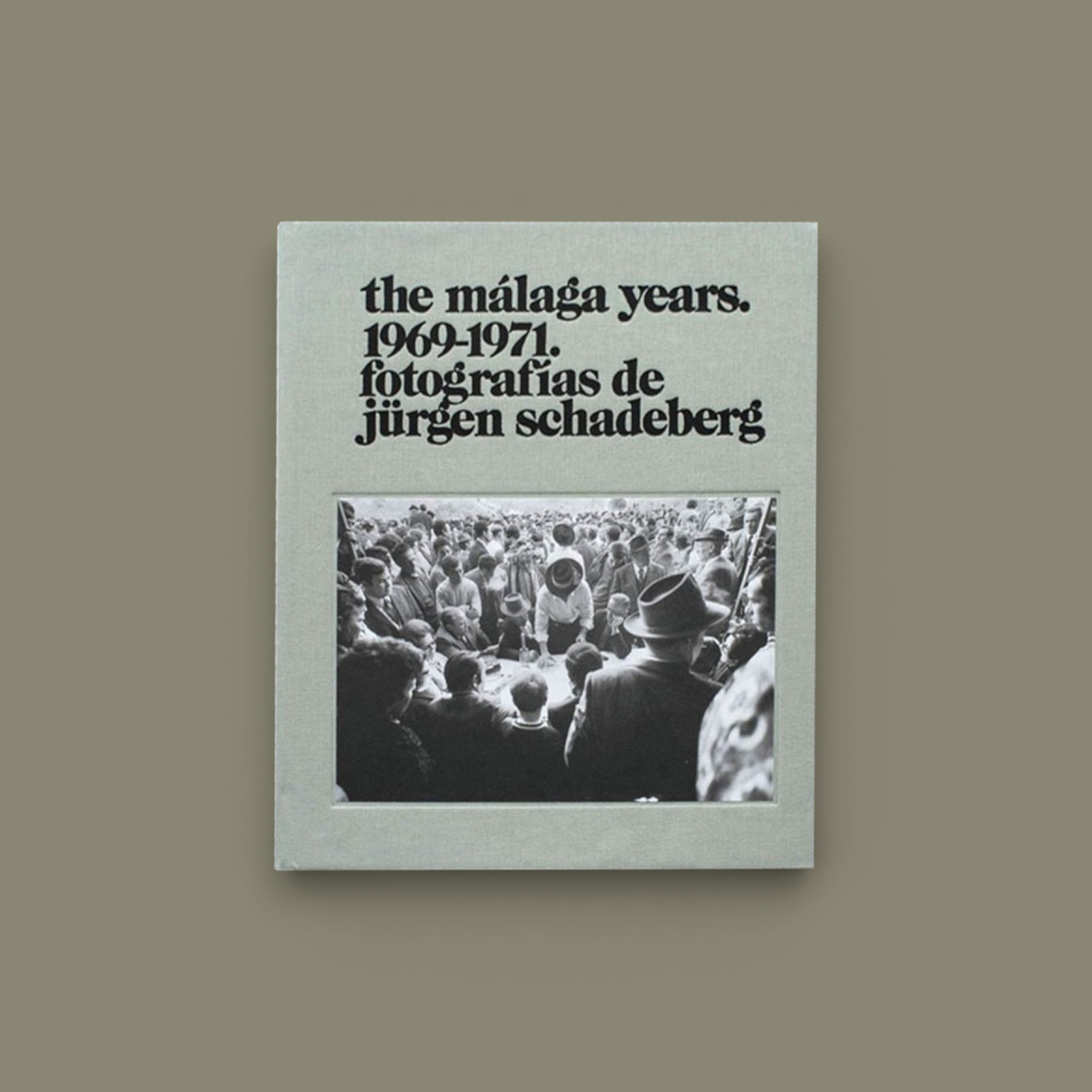 The Málaga Years. 1969–1971. Fotografías de Jürgen Schadeberg — Alix Books — 2025