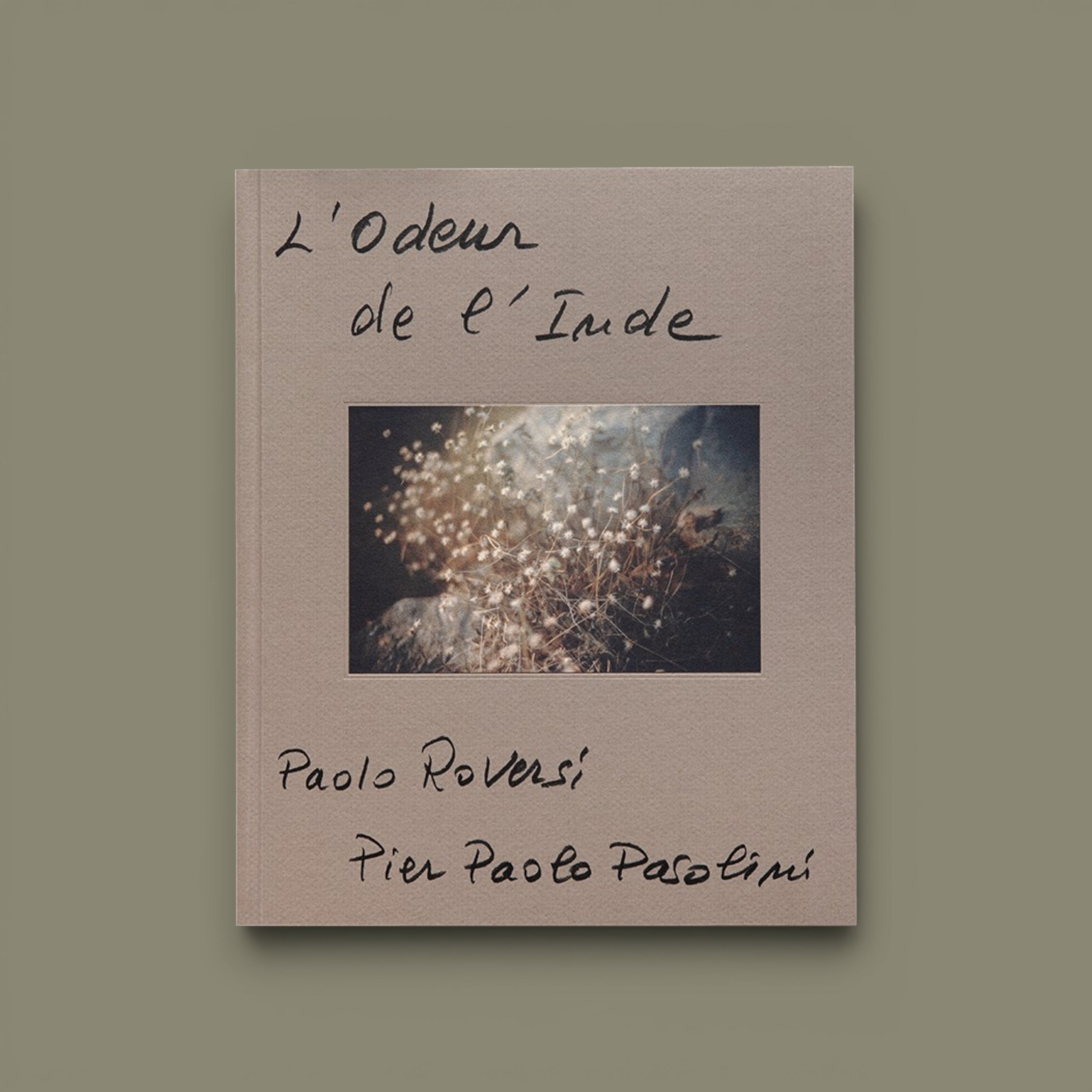 L’Odeur de l’Inde — Paolo Roversi, Pier Paolo Pasolini