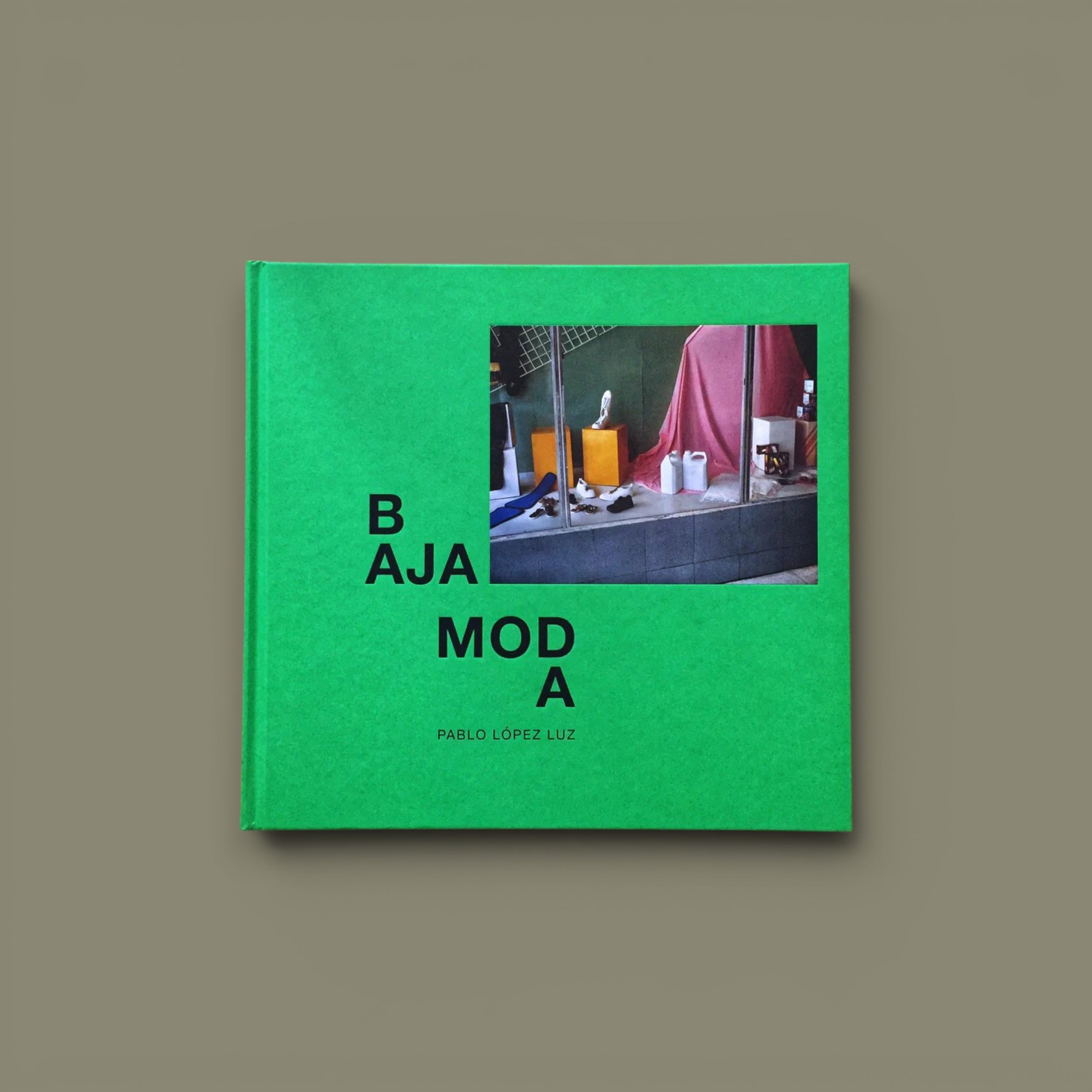 Baja Moda — Pablo López Luz — Editorial RM, 2021