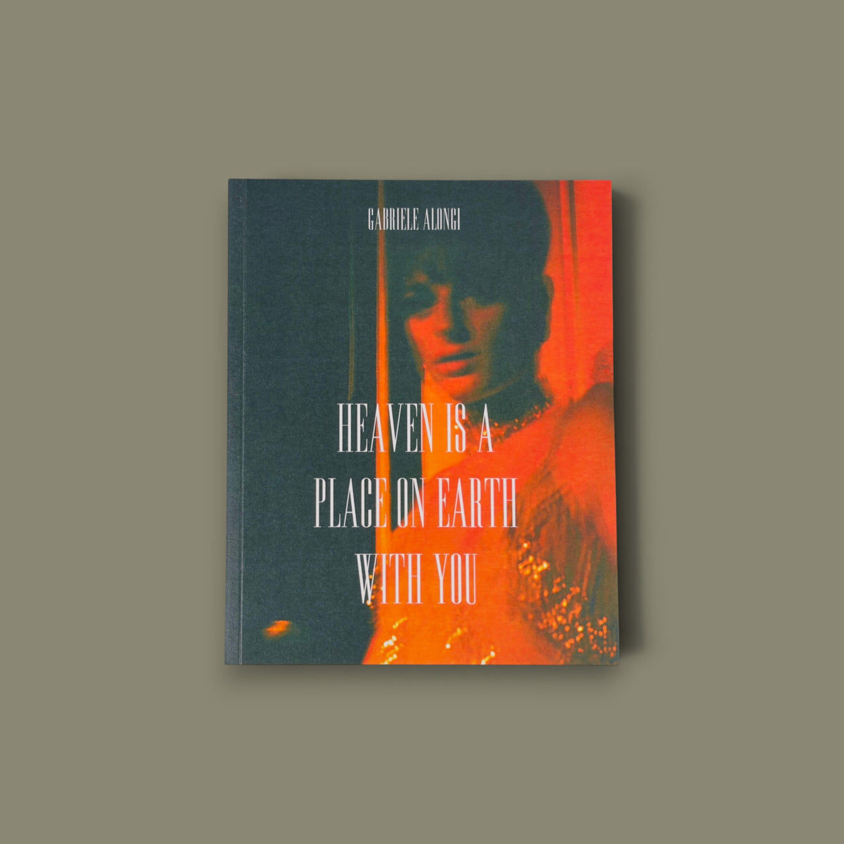 Heaven Is a Place on Earth with You — Gabriele Alongi — 89books