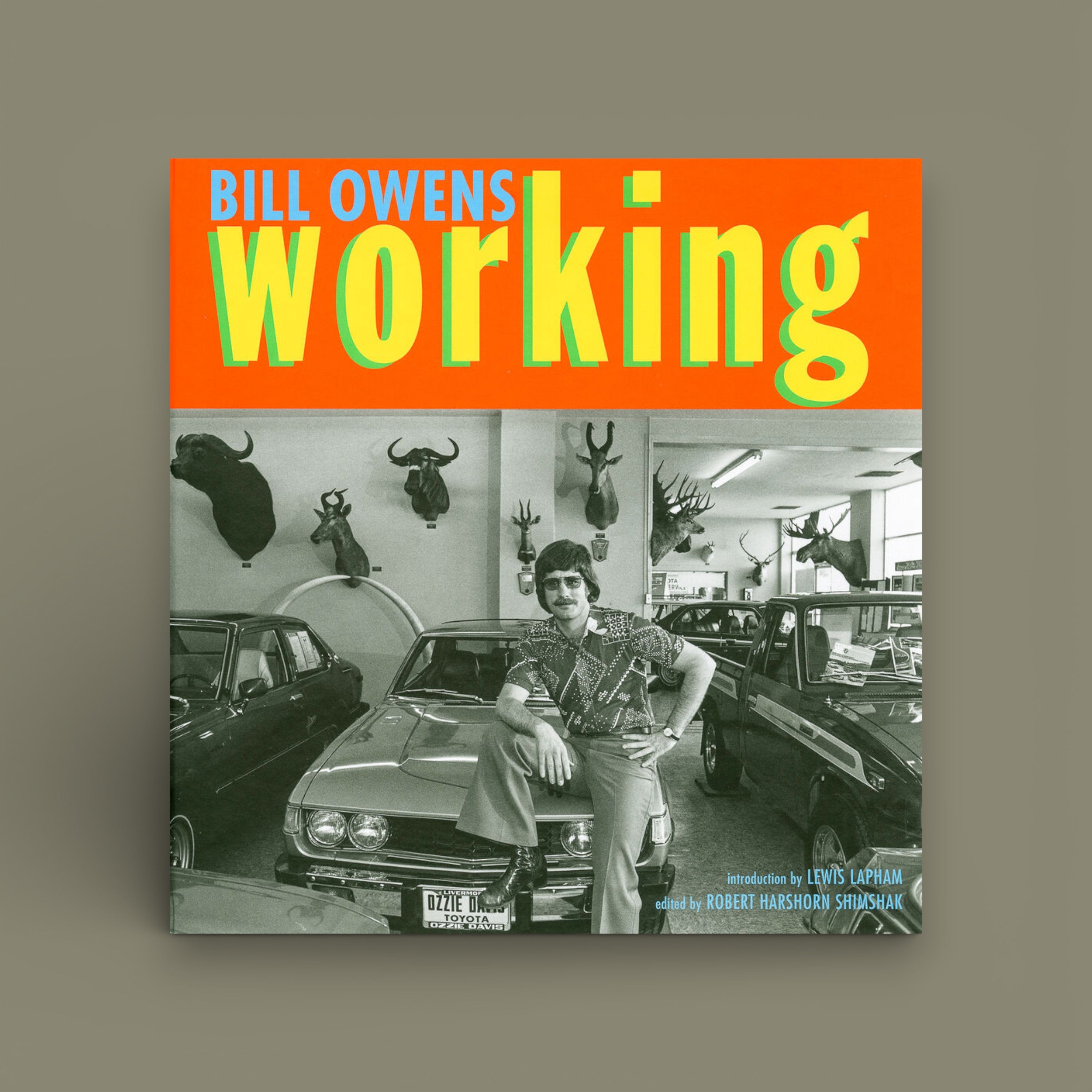 Working — Bill Owens, 2009 (Revised Edition)