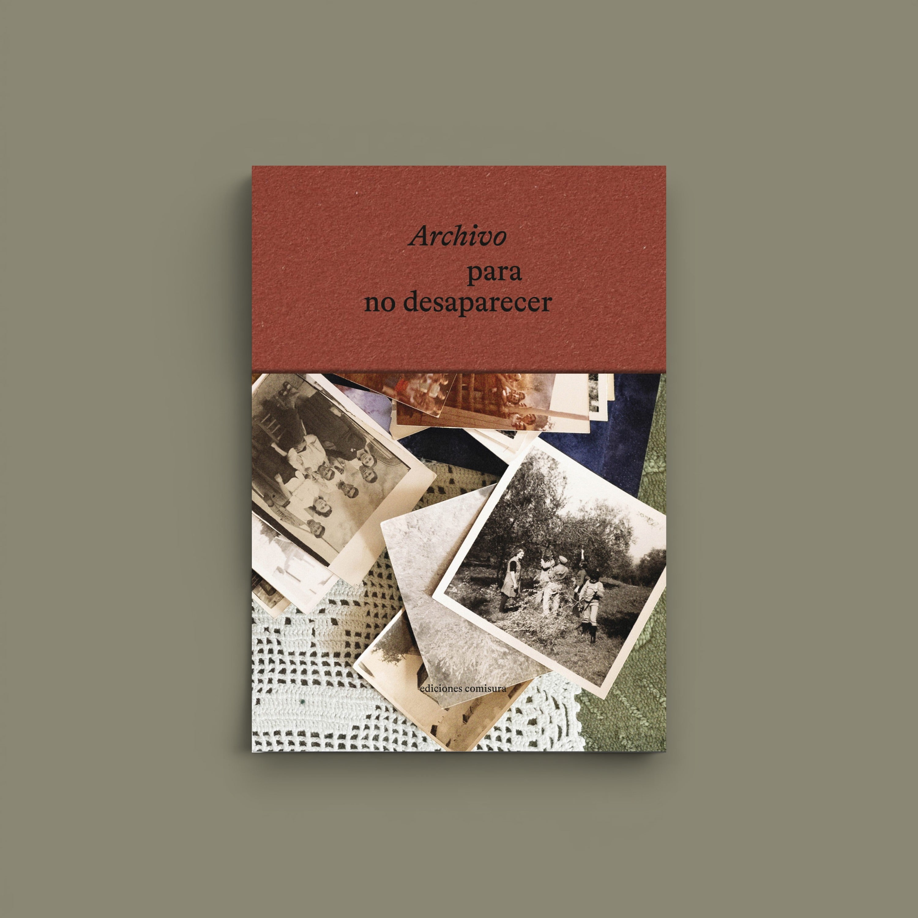 Archivo para no desaparecer — Carlota Visier & Laura C. Vela — Ediciones Comisura — 2025
