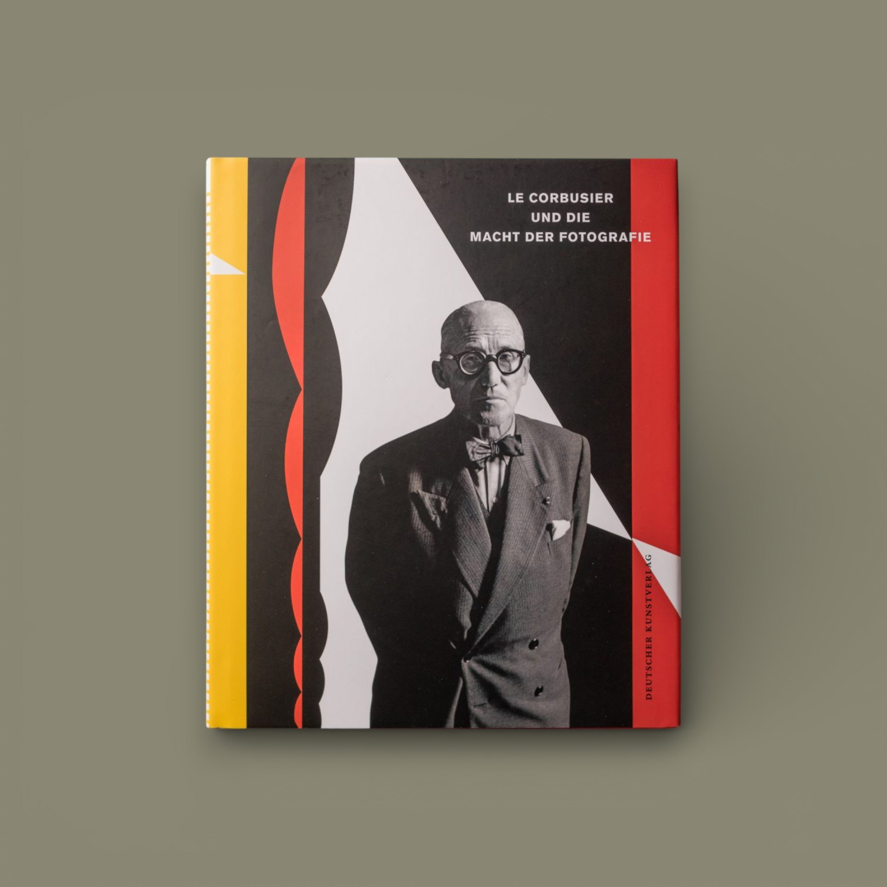 Le Corbusier und die Macht der Fotografie — 1st Edition 2012, Deutscher Kunstverlag