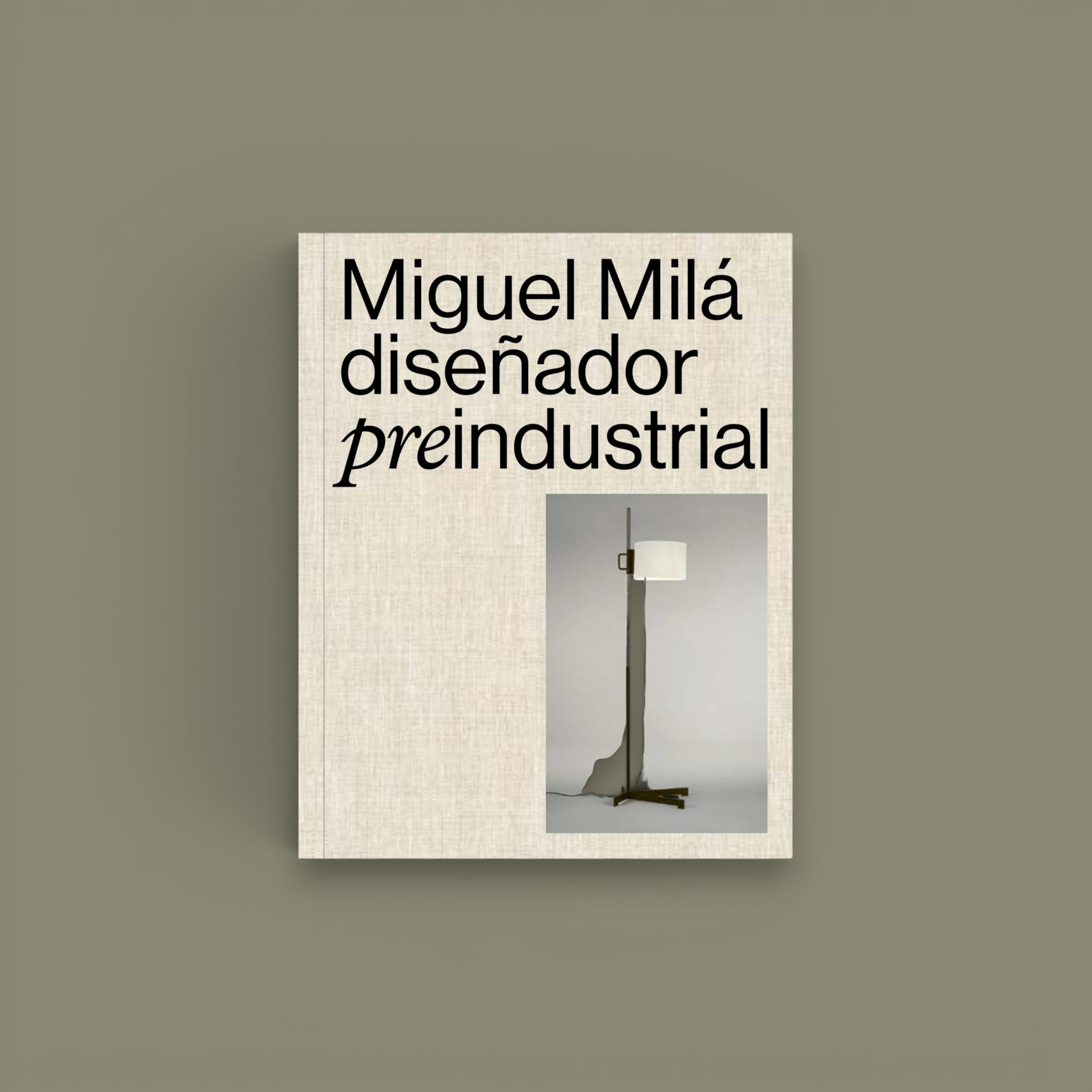 Miguel Milá. Diseñador preindustrial,  La Fábrica, 2025