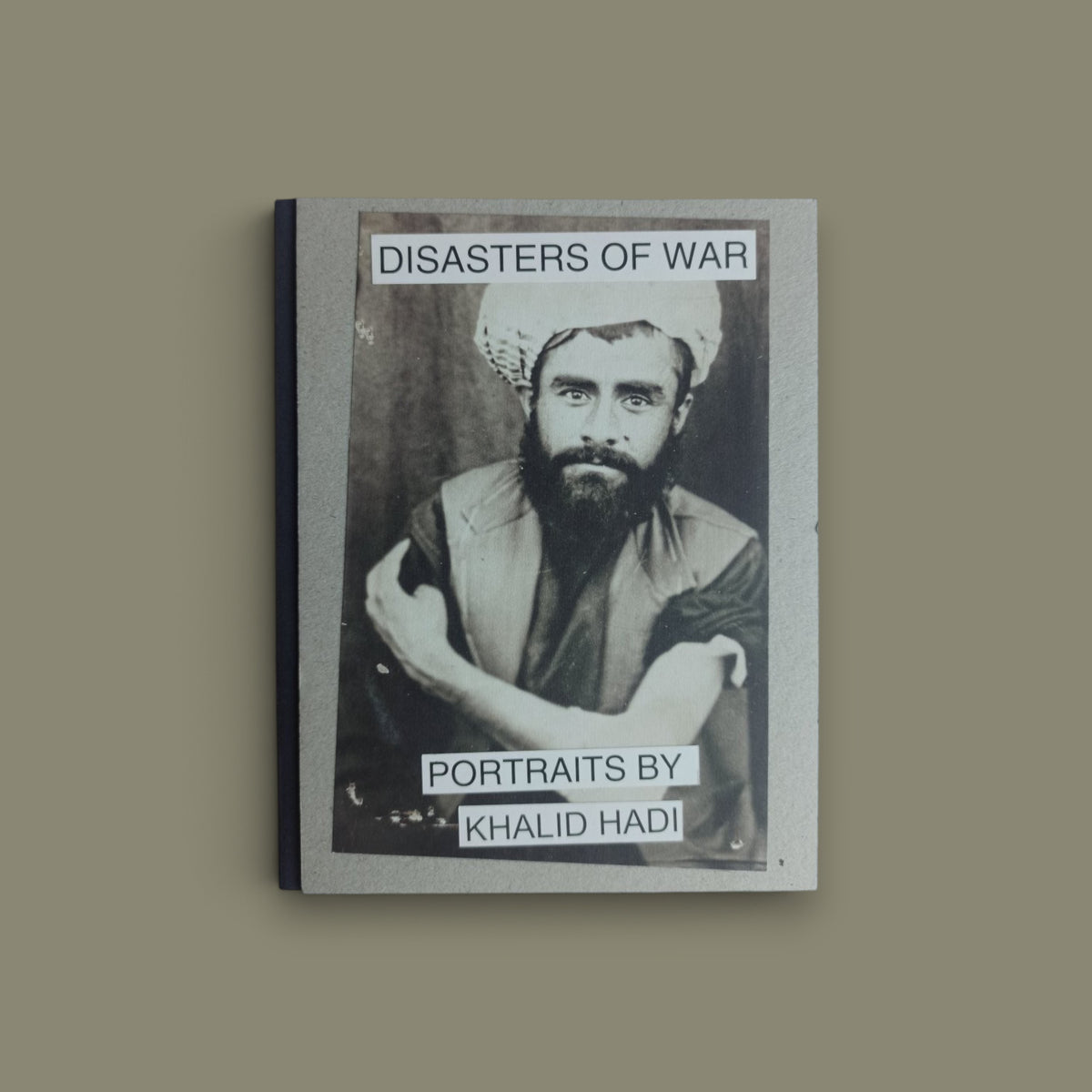 Disasters of War — Khalid Hadi — Fraglich Publishing — 2025