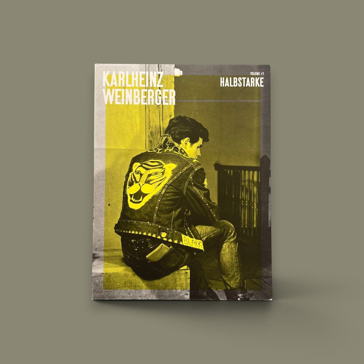 Halbstarke, Volume 1 — Karlheinz Weinberger — Sturm & Drang — 2017