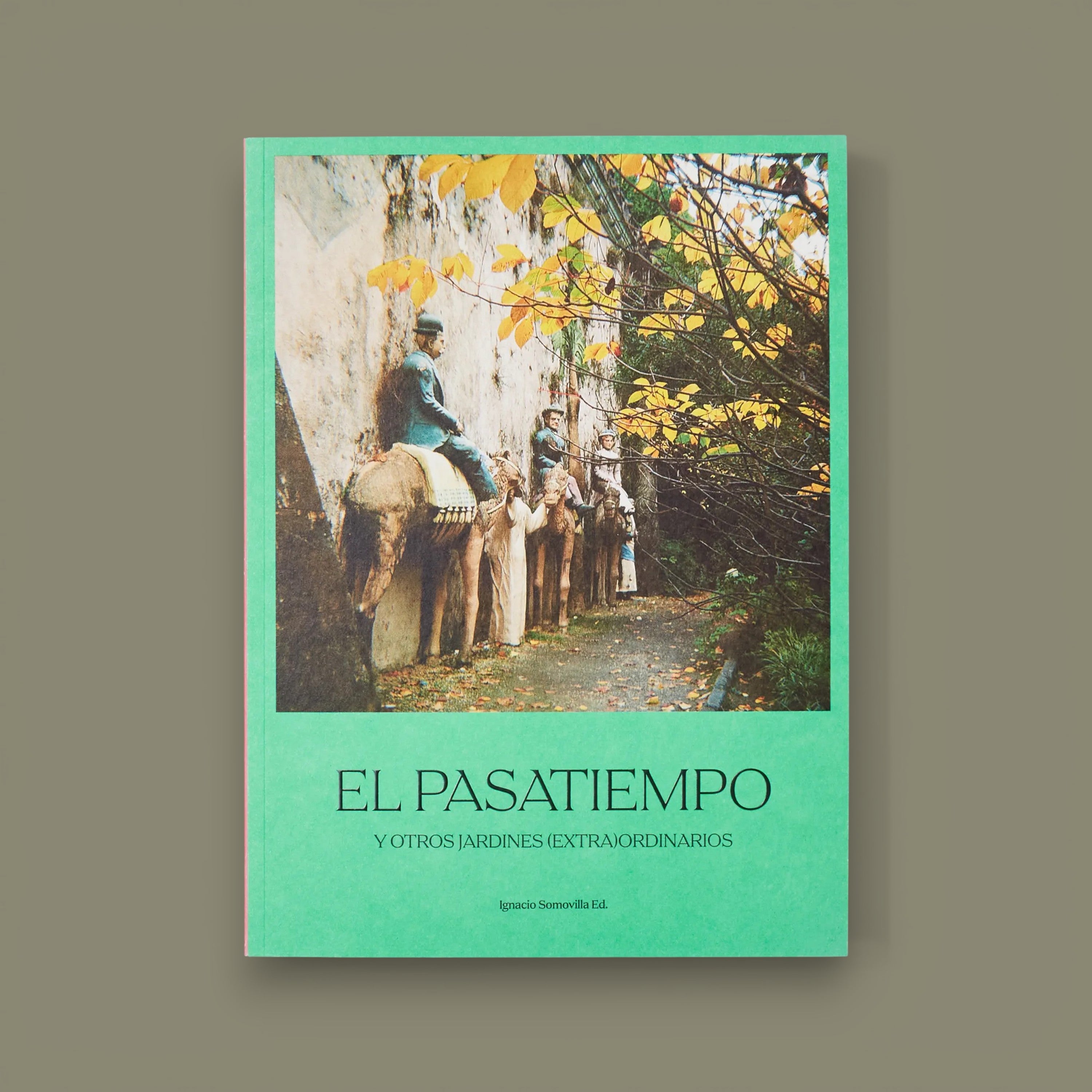 El Pasatiempo y otros jardines (extra)ordinarios_ Ignacio Somovilla