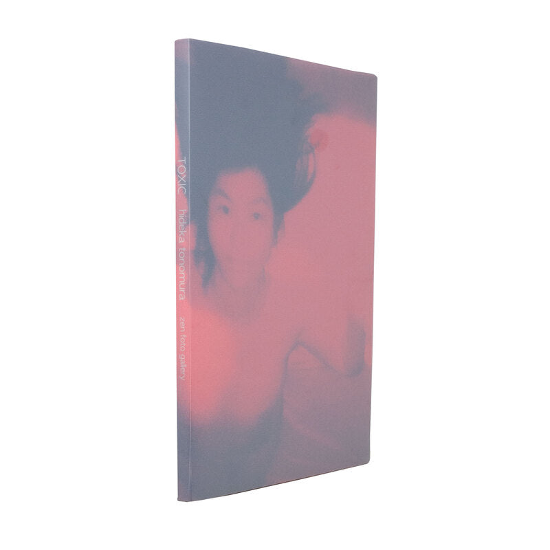 TOXIC — Hideka Tonomura — Zen Foto Gallery — 2022